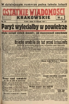 Ostatnie Wiadomości Krakowskie. 1937, nr 322