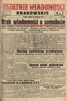 Ostatnie Wiadomości Krakowskie. 1937, nr 329