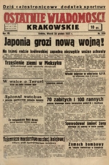 Ostatnie Wiadomości Krakowskie. 1937, nr 358