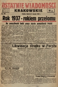 Ostatnie Wiadomości Krakowskie. 1938, nr 1