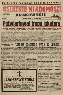 Ostatnie Wiadomości Krakowskie. 1938, nr 10