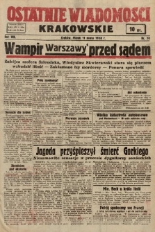 Ostatnie Wiadomości Krakowskie. 1938, nr 70