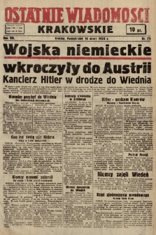 Ostatnie Wiadomości Krakowskie. 1938, nr 73