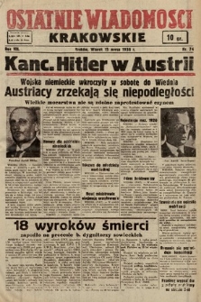 Ostatnie Wiadomości Krakowskie. 1938, nr 74