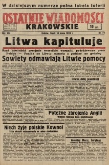 Ostatnie Wiadomości Krakowskie. 1938, nr 77