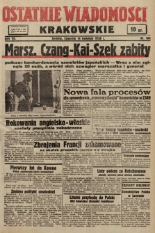 Ostatnie Wiadomości Krakowskie. 1938, nr 106