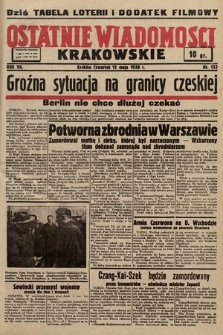 Ostatnie Wiadomości Krakowskie. 1938, nr 132