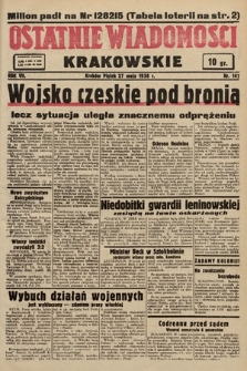 Ostatnie Wiadomości Krakowskie. 1938, nr 147