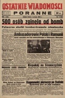 Ostatnie Wiadomości Poranne. 1938, nr 2