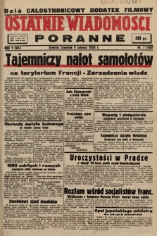 Ostatnie Wiadomości Poranne. 1938, nr 7