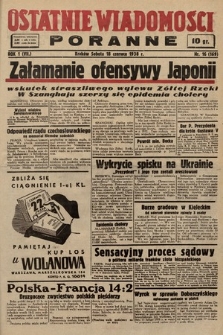 Ostatnie Wiadomości Poranne. 1938, nr 16