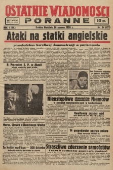 Ostatnie Wiadomości Poranne. 1938, nr 24