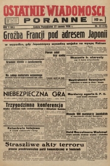 Ostatnie Wiadomości Poranne. 1938, nr 25