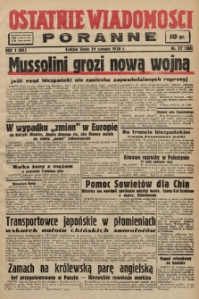 Ostatnie Wiadomości Poranne. 1938, nr 27