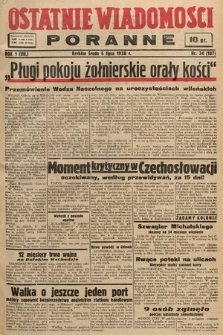 Ostatnie Wiadomości Poranne. 1938, nr 34