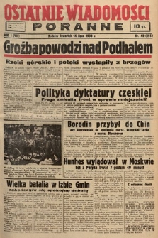 Ostatnie Wiadomości Poranne. 1938, nr 42