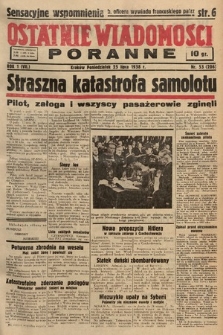 Ostatnie Wiadomości Poranne. 1938, nr 53