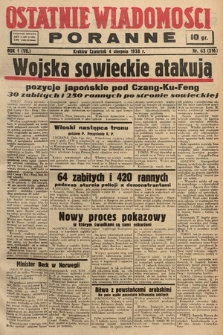 Ostatnie Wiadomości Poranne. 1938, nr 63