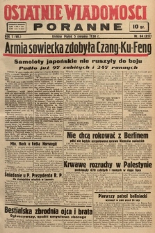 Ostatnie Wiadomości Poranne. 1938, nr 64