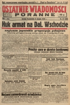 Ostatnie Wiadomości Poranne. 1938, nr 67