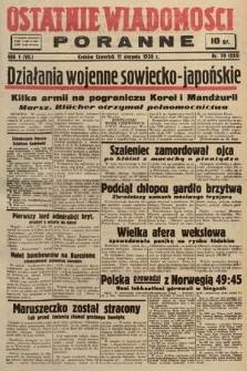 Ostatnie Wiadomości Poranne. 1938, nr 70