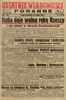 Ostatnie Wiadomości Poranne. 1938, nr 81