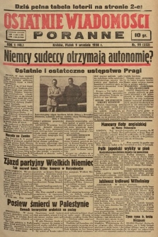 Ostatnie Wiadomości Poranne. 1938, nr 99