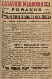 Ostatnie Wiadomości Poranne. 1938, nr 107