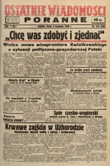 Ostatnie Wiadomości Poranne. 1938, nr 153