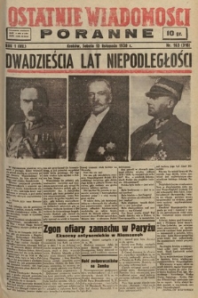 Ostatnie Wiadomości Poranne. 1938, nr 163