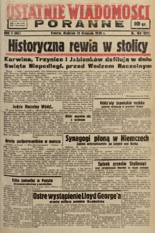 Ostatnie Wiadomości Poranne. 1938, nr 164