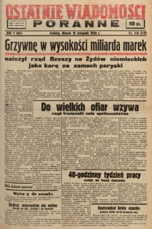 Ostatnie Wiadomości Poranne. 1938, nr 166