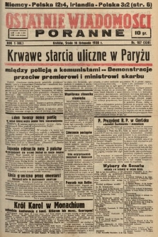 Ostatnie Wiadomości Poranne. 1938, nr 167