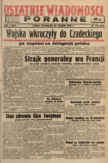 Ostatnie Wiadomości Poranne. 1938, nr 179