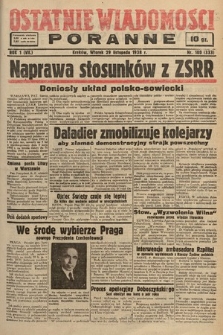 Ostatnie Wiadomości Poranne. 1938, nr 180