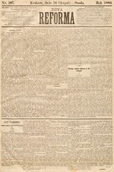 Nowa Reforma. 1886, nr 187