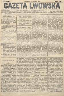 Gazeta Lwowska. 1886, nr 186