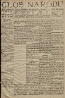 Głos Narodu (wydanie poranne). 1918, nr 47