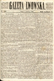 Gazeta Lwowska. 1867, nr 132