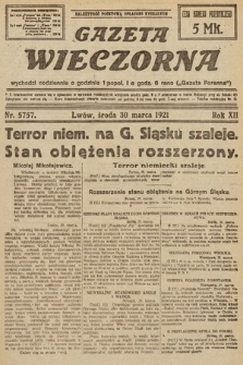 Gazeta Wieczorna. 1921, nr 5757