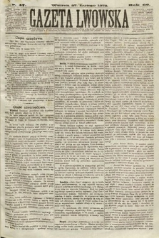 Gazeta Lwowska. 1872, nr 47