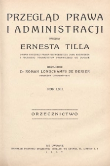 Przegląd Prawa i Administracji imienia Ernesta Tilla : orzecznictwo. 1937