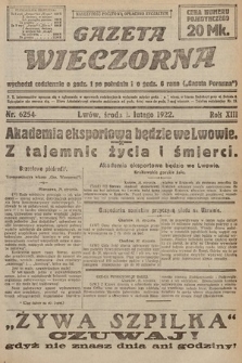 Gazeta Wieczorna. 1922, nr 6254