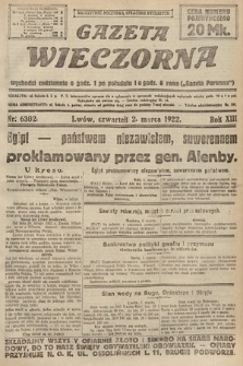 Gazeta Wieczorna. 1922, nr 6302