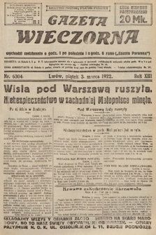 Gazeta Wieczorna. 1922, nr 6304