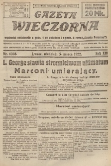 Gazeta Wieczorna. 1922, nr 6308