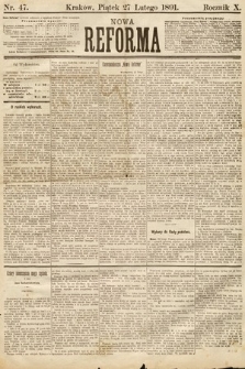 Nowa Reforma. 1891, nr 47