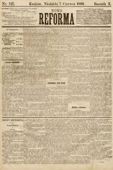 Nowa Reforma. 1891, nr 127