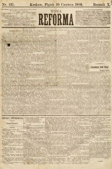 Nowa Reforma. 1891, nr 137