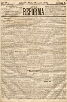 Nowa Reforma. 1891, nr 164